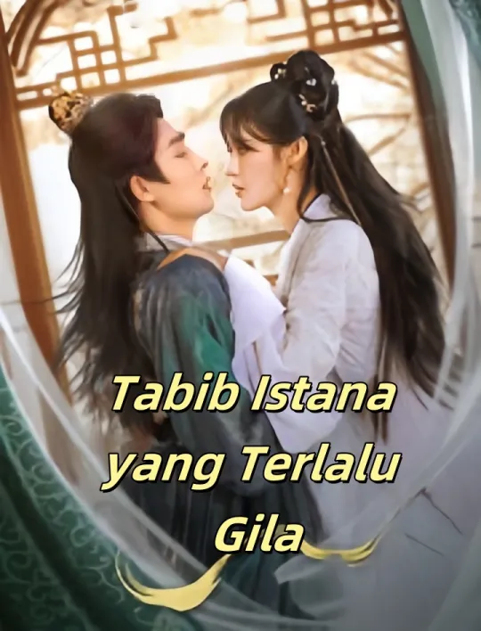 Tabib Istana yang Terlalu Gila